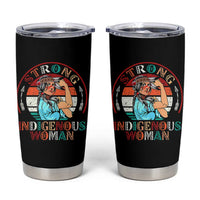Strong Indigenous Woman MMIW Awareness Tumbler Cup Native American - Wonder Print Shop