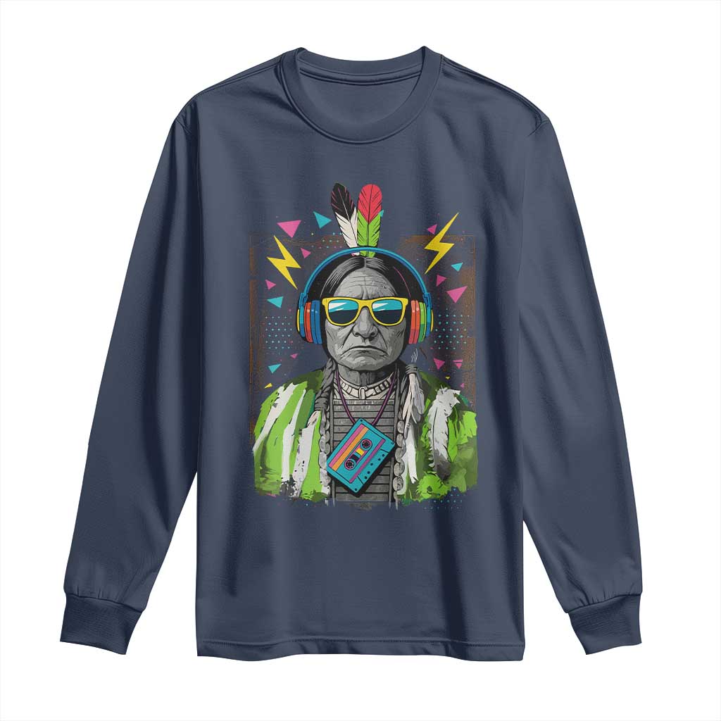 Funny Sitting Bull 90s Nostalgia Pop Art Long Sleeve Shirt Retro Native American Chief - Wonder Print Shop