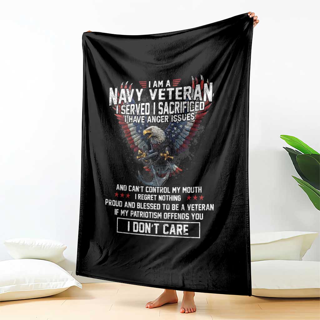 I Am Navy Veteran Throw Blanket I Served I Sacrificed I have Anger Issues Bald Eagle USA Flag - Wonder Print Shop