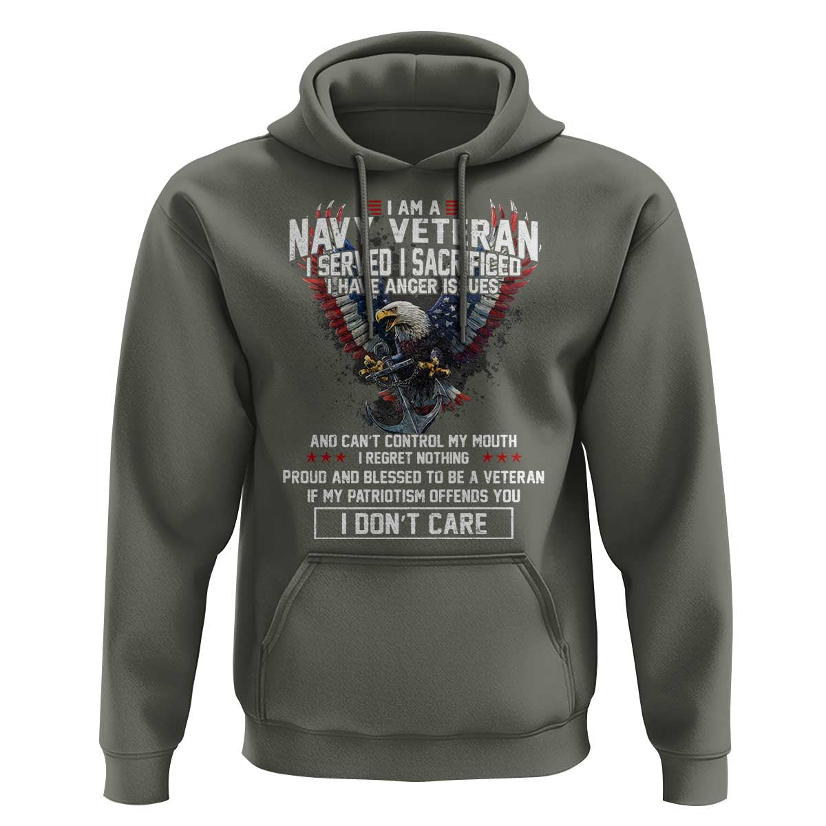 I Am Navy Veteran Hoodie I Served I Sacrificed I have Anger Issues Bald Eagle USA Flag - Wonder Print Shop