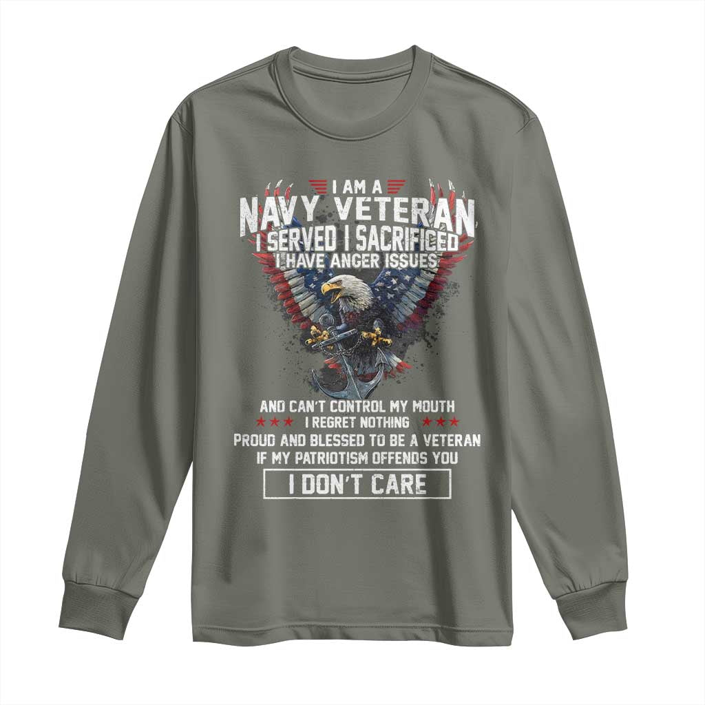 I Am Navy Veteran Long Sleeve Shirt I Served I Sacrificed I have Anger Issues Bald Eagle USA Flag - Wonder Print Shop