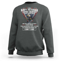 I Am Navy Veteran Sweatshirt I Served I Sacrificed I have Anger Issues Bald Eagle USA Flag - Wonder Print Shop