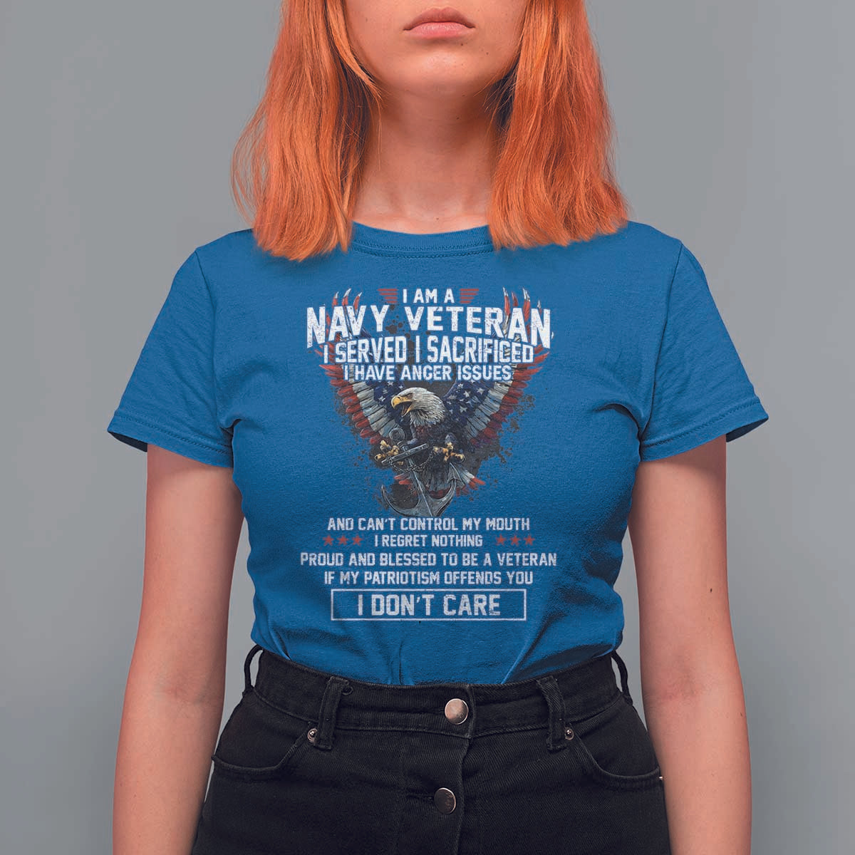 I Am Navy Veteran T Shirt For Women I Served I Sacrificed I have Anger Issues Bald Eagle USA Flag - Wonder Print Shop
