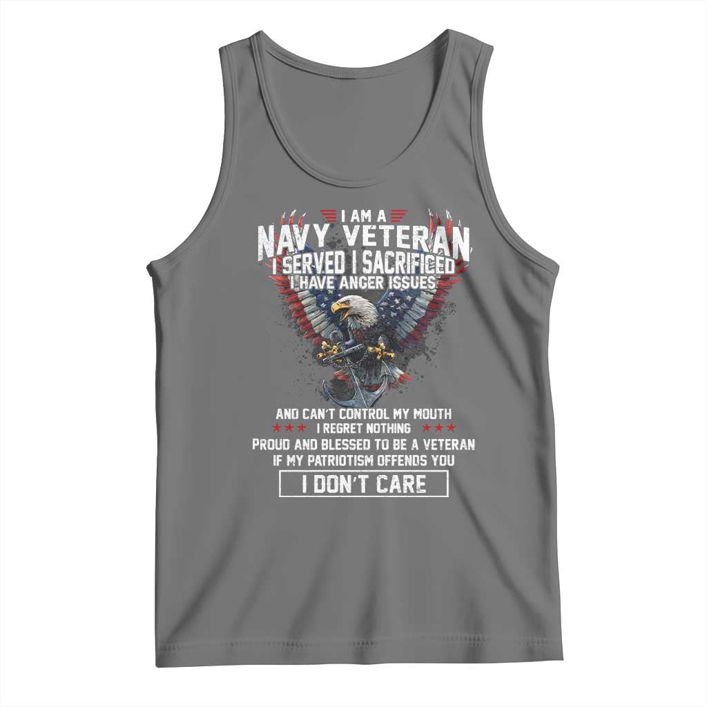 I Am Navy Veteran Tank Top I Served I Sacrificed I have Anger Issues Bald Eagle USA Flag - Wonder Print Shop
