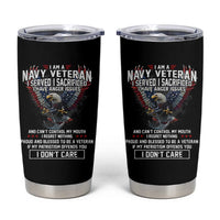 I Am Navy Veteran Tumbler Cup I Served I Sacrificed I have Anger Issues Bald Eagle USA Flag - Wonder Print Shop