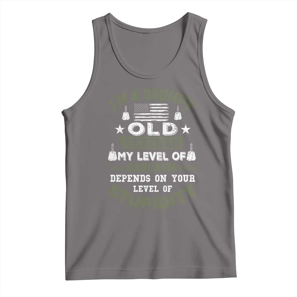 I Am A Grumpy Old Veteran My Level Of Sarcasm Depends On Your Level Of Stupidity Tank Top - Wonder Print Shop