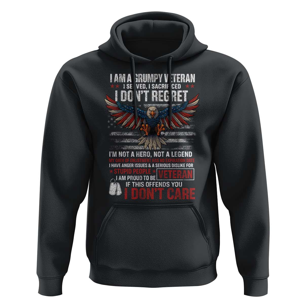 I Am A Grumpy Veteran I Served I Sacrificed I Dont Regret Hoodie American Flag Bald Eagle - Wonder Print Shop