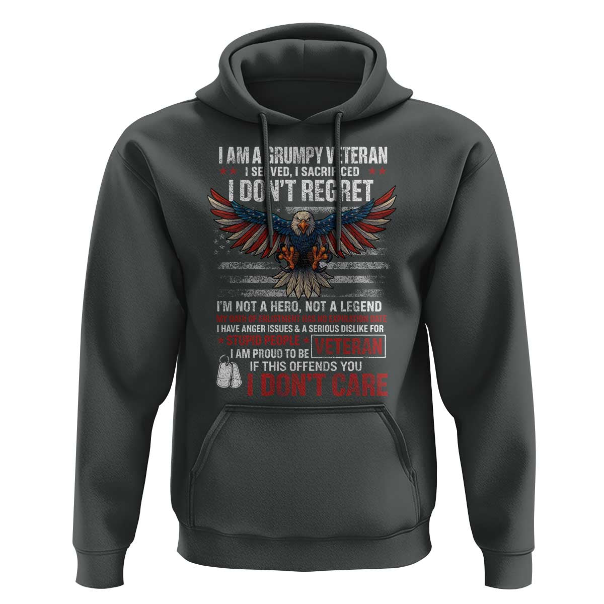I Am A Grumpy Veteran I Served I Sacrificed I Dont Regret Hoodie American Flag Bald Eagle - Wonder Print Shop