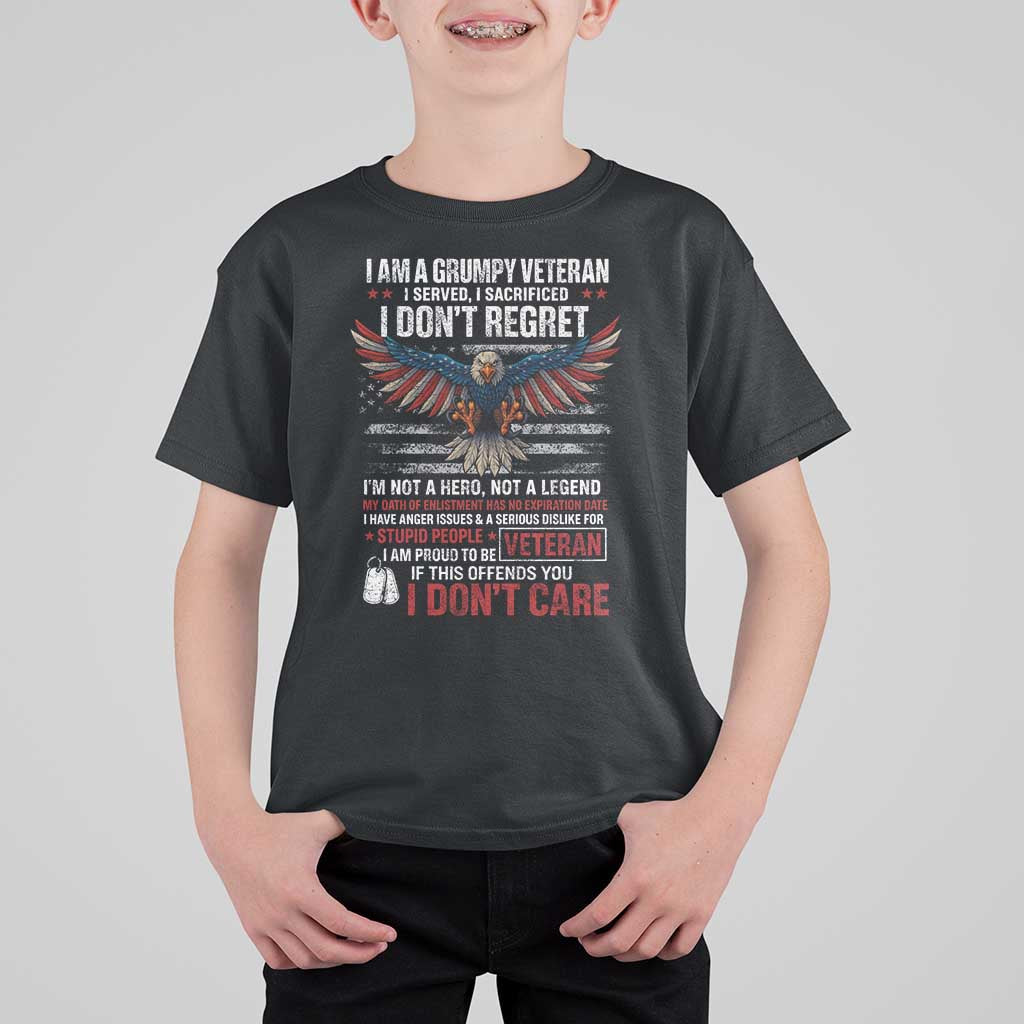 I Am A Grumpy Veteran I Served I Sacrificed I Dont Regret T Shirt For Kid American Flag Bald Eagle - Wonder Print Shop