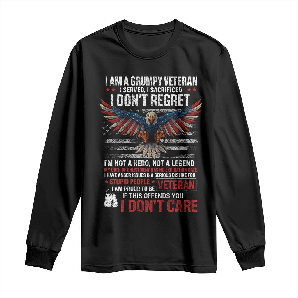 I Am A Grumpy Veteran I Served I Sacrificed I Dont Regret Long Sleeve Shirt American Flag Bald Eagle - Wonder Print Shop