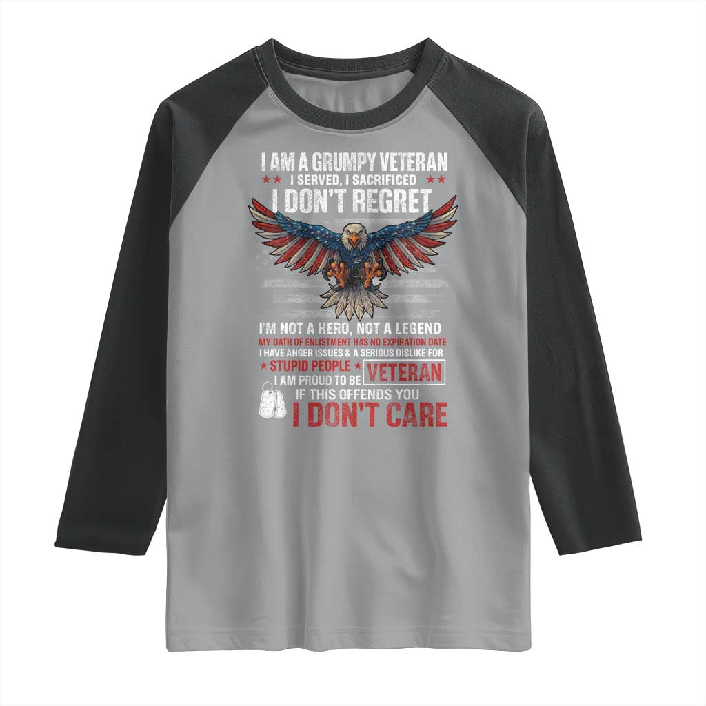 I Am A Grumpy Veteran I Served I Sacrificed I Dont Regret Raglan Shirt American Flag Bald Eagle - Wonder Print Shop