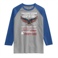 I Am A Grumpy Veteran I Served I Sacrificed I Dont Regret Raglan Shirt American Flag Bald Eagle - Wonder Print Shop