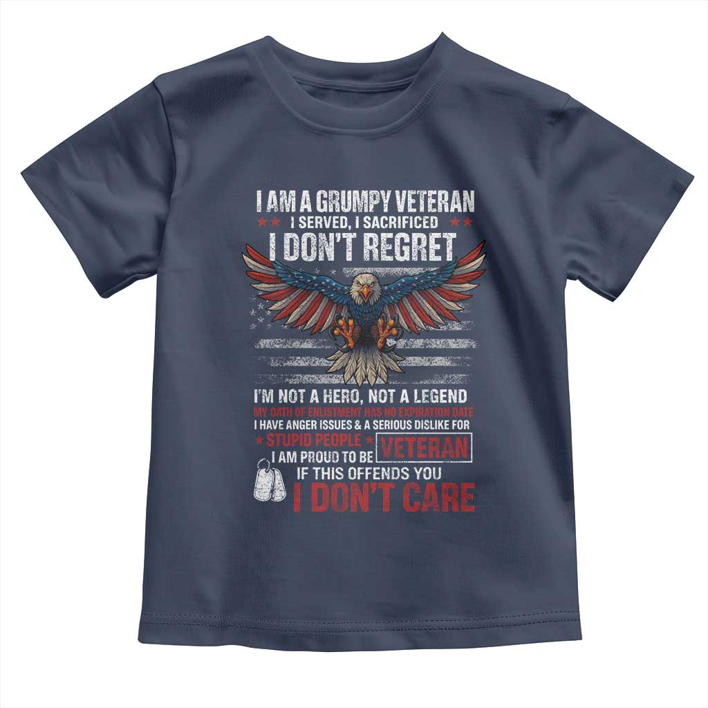 I Am A Grumpy Veteran I Served I Sacrificed I Dont Regret Toddler T Shirt American Flag Bald Eagle - Wonder Print Shop