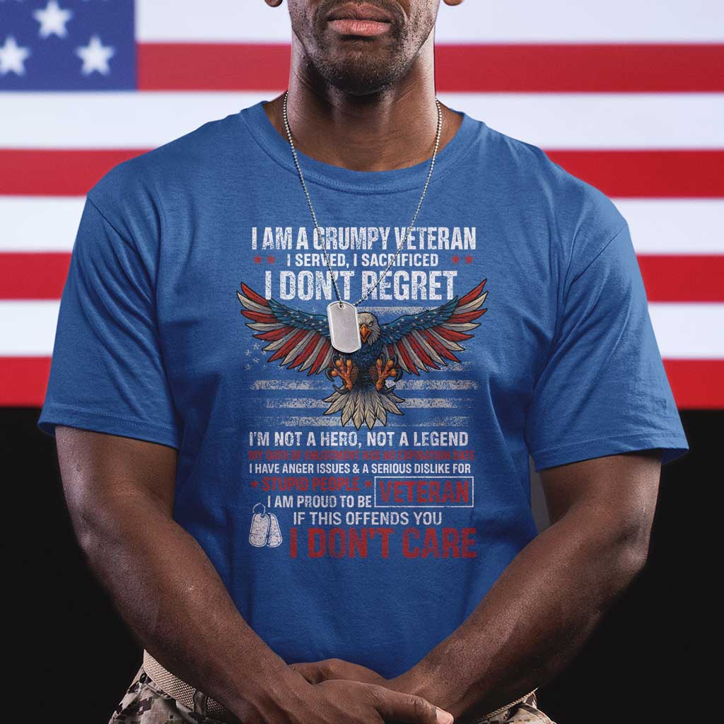 I Am A Grumpy Veteran I Served I Sacrificed I Dont Regret T Shirt American Flag Bald Eagle - Wonder Print Shop