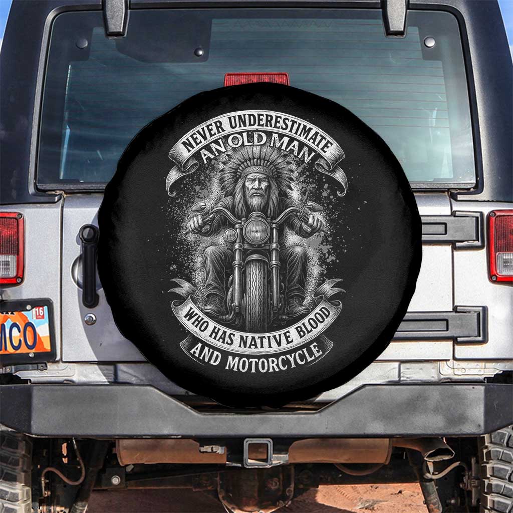 Never Underestimate An Old Man Who Has Native Blood And Motorcycle Spare Tire Cover Native American Biker - Wonder Print Shop