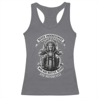 Never Underestimate An Old Man Who Has Native Blood And Motorcycle Racerback Tank Top Native American Biker - Wonder Print Shop