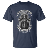 Never Underestimate An Old Man Who Has Native Blood And Motorcycle T Shirt Native American Biker - Wonder Print Shop