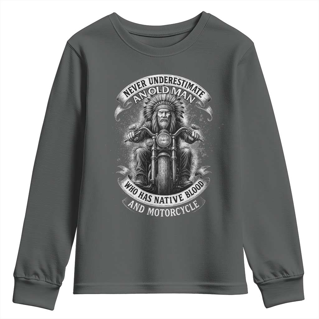 Never Underestimate An Old Man Who Has Native Blood And Motorcycle Youth Sweatshirt Native American Biker - Wonder Print Shop