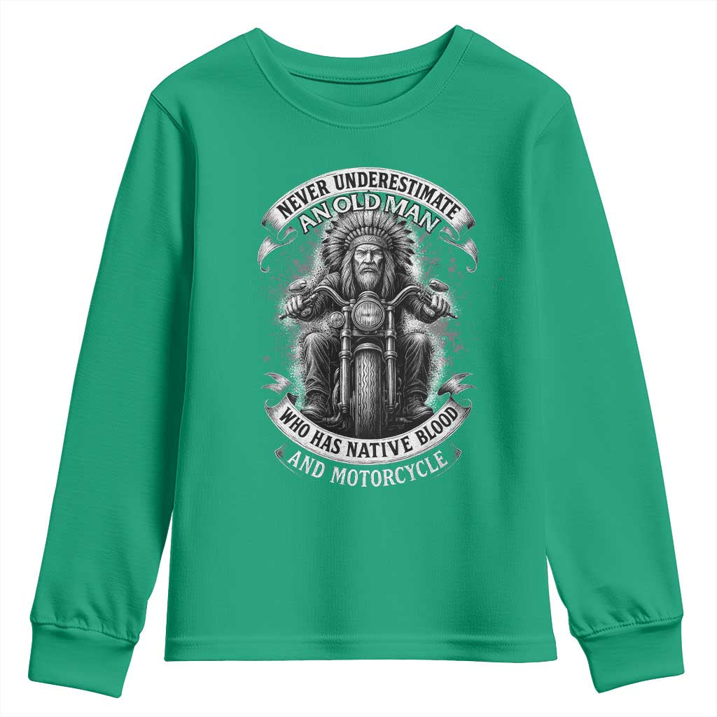 Never Underestimate An Old Man Who Has Native Blood And Motorcycle Youth Sweatshirt Native American Biker - Wonder Print Shop