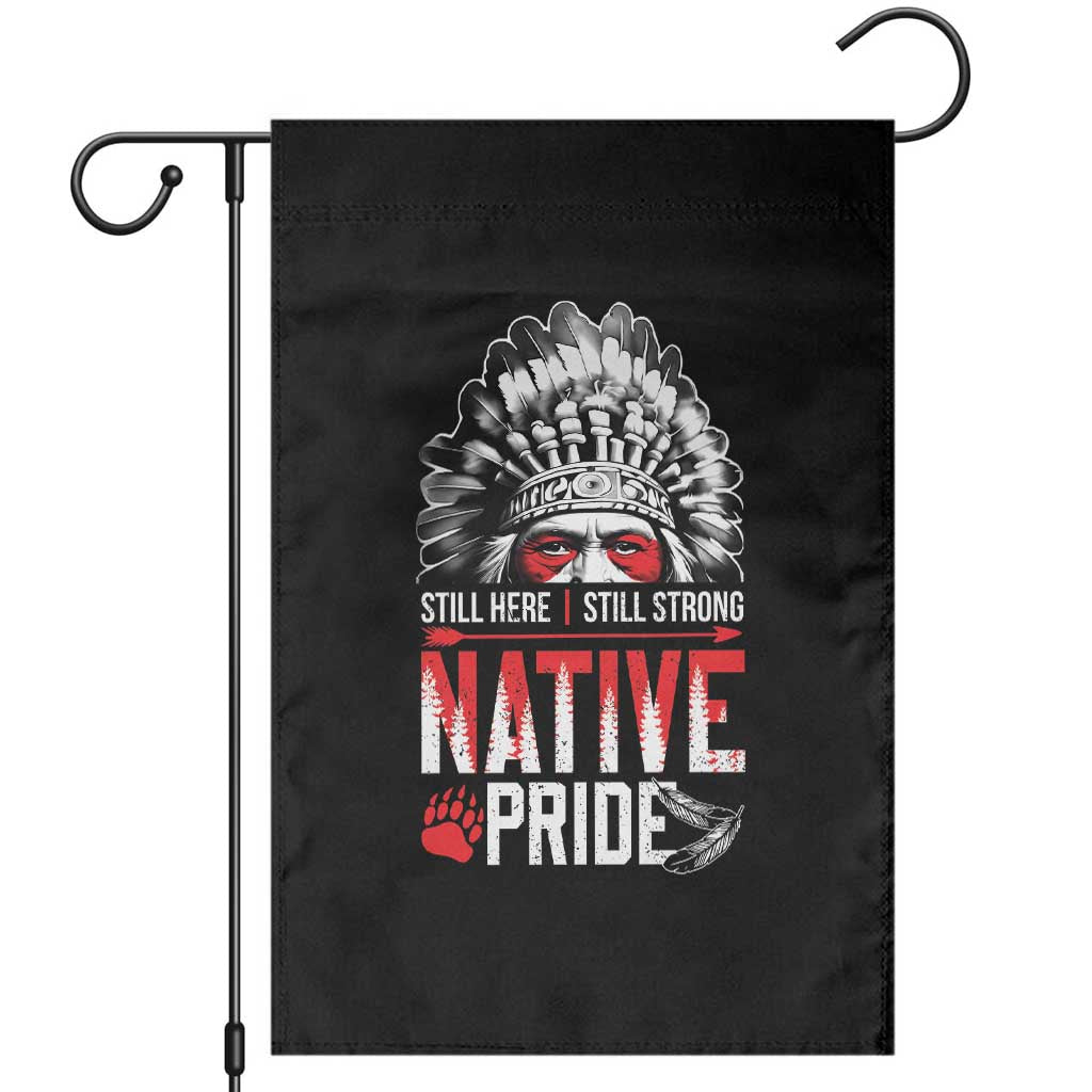 Still Here Still Strong Native Pride Garden Flag Native American Feather - Wonder Print Shop