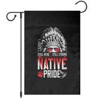 Still Here Still Strong Native Pride Garden Flag Native American Feather - Wonder Print Shop