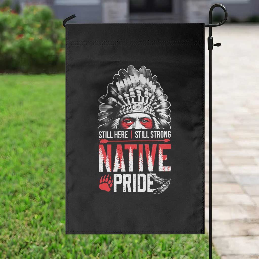 Still Here Still Strong Native Pride Garden Flag Native American Feather - Wonder Print Shop