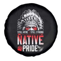 Still Here Still Strong Native Pride Spare Tire Cover Native American Feather - Wonder Print Shop
