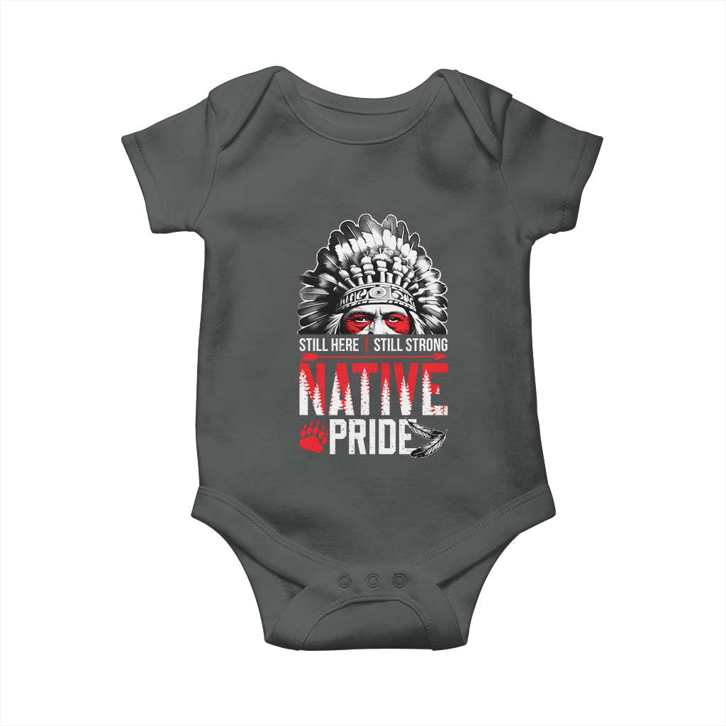 Still Here Still Strong Native Pride Baby Onesie Native American Feather - Wonder Print Shop