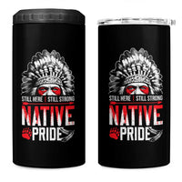 Still Here Still Strong Native Pride 4 in 1 Can Cooler Tumbler Native American Feather - Wonder Print Shop