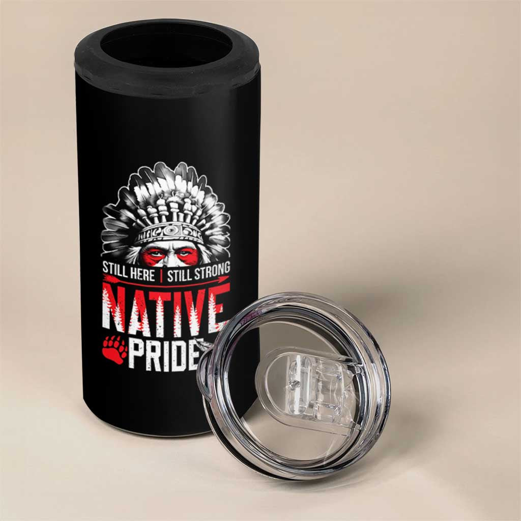Still Here Still Strong Native Pride 4 in 1 Can Cooler Tumbler Native American Feather - Wonder Print Shop