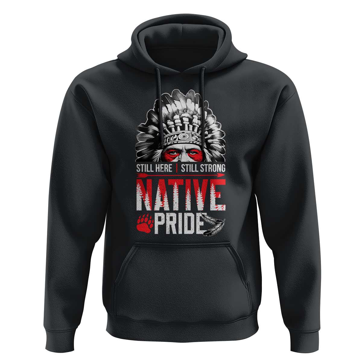 Still Here Still Strong Native Pride Hoodie Native American Feather - Wonder Print Shop