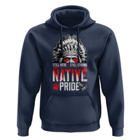 Still Here Still Strong Native Pride Hoodie Native American Feather - Wonder Print Shop