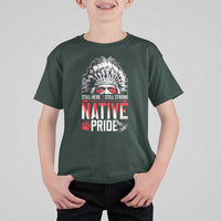 Still Here Still Strong Native Pride T Shirt For Kid Native American Feather - Wonder Print Shop