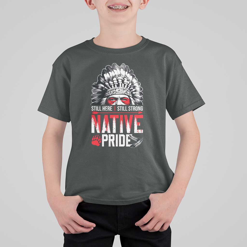 Still Here Still Strong Native Pride T Shirt For Kid Native American Feather - Wonder Print Shop