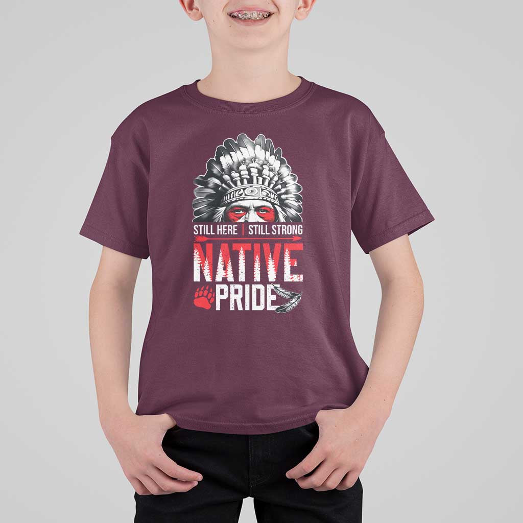 Still Here Still Strong Native Pride T Shirt For Kid Native American Feather - Wonder Print Shop