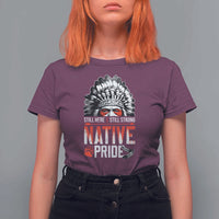 Still Here Still Strong Native Pride T Shirt For Women Native American Feather - Wonder Print Shop