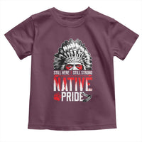 Still Here Still Strong Native Pride Toddler T Shirt Native American Feather - Wonder Print Shop
