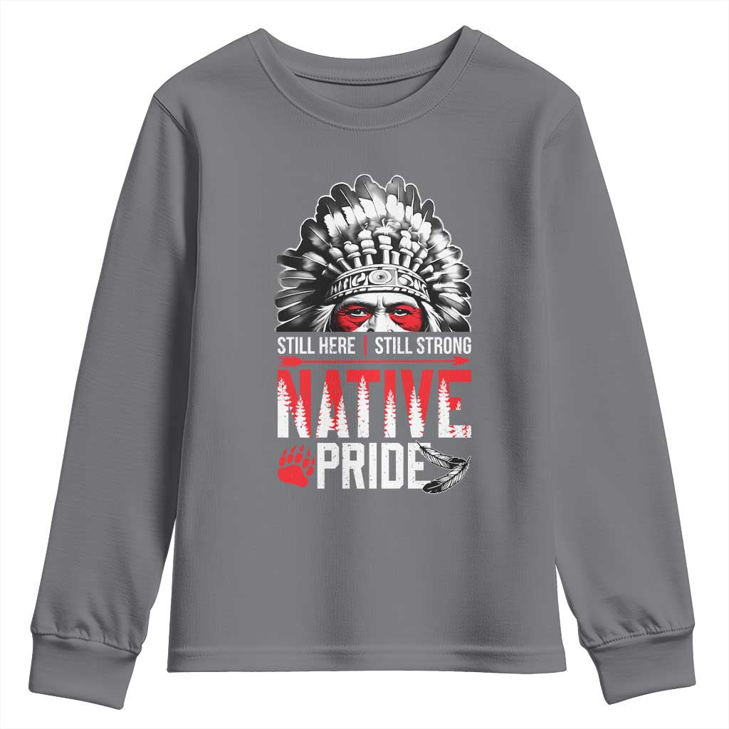 Still Here Still Strong Native Pride Youth Sweatshirt Native American Feather - Wonder Print Shop