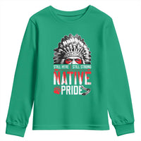 Still Here Still Strong Native Pride Youth Sweatshirt Native American Feather - Wonder Print Shop