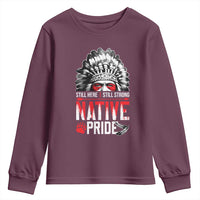 Still Here Still Strong Native Pride Youth Sweatshirt Native American Feather - Wonder Print Shop