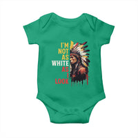 I Am Not As White As I Look Baby Onesie Native American Indian Day Pride - Wonder Print Shop