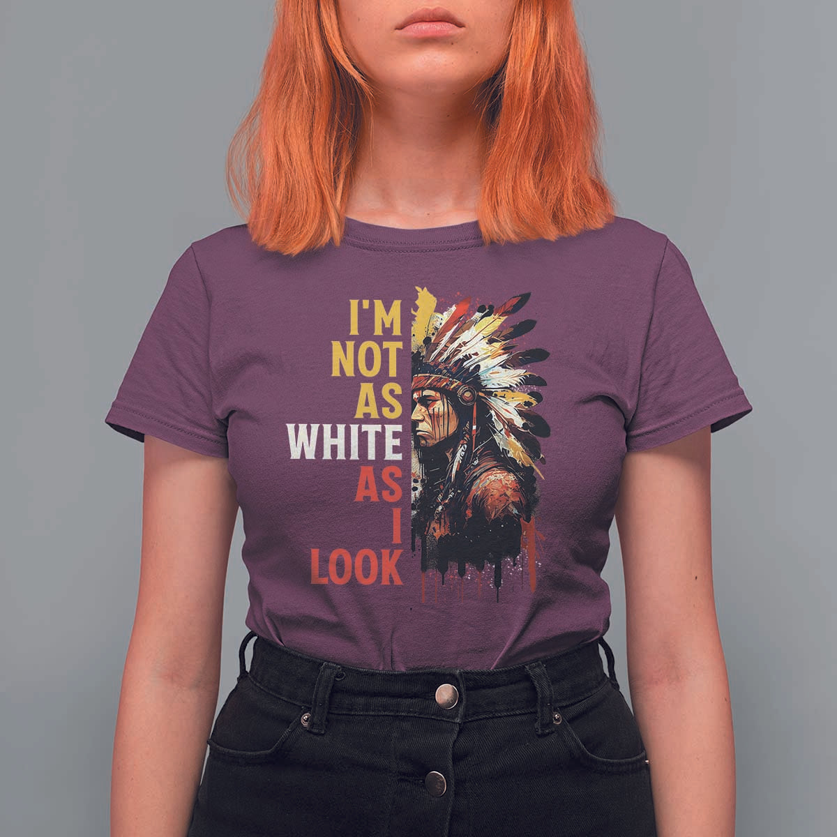 I Am Not As White As I Look T Shirt For Women Native American Indian Day Pride - Wonder Print Shop