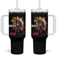 I Am Not As White As I Look Tumbler With Handle Native American Indian Day Pride - Wonder Print Shop