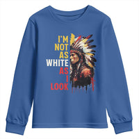 I Am Not As White As I Look Youth Sweatshirt Native American Indian Day Pride - Wonder Print Shop