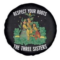 Three Sisters Respect Your Roots Spare Tire Cover Native American Heritage History Month - Wonder Print Shop
