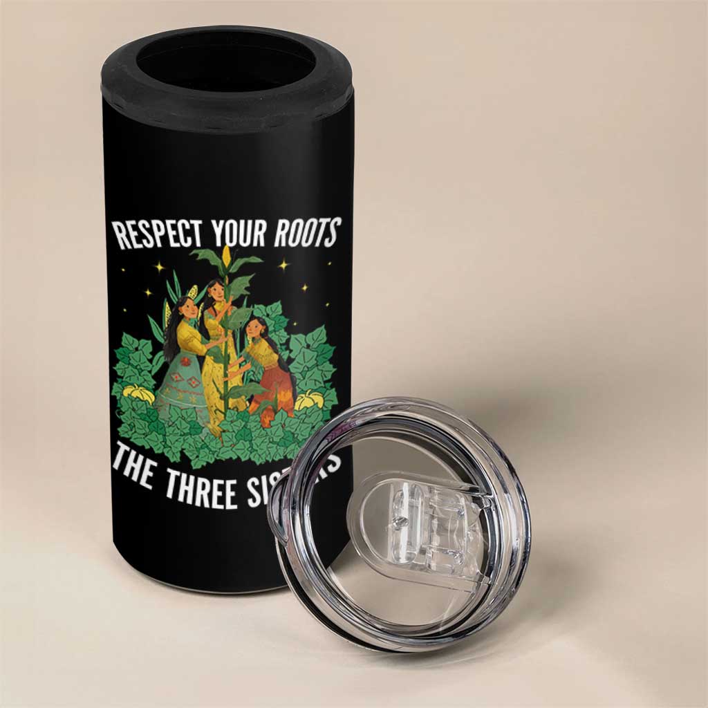 Three Sisters Respect Your Roots 4 in 1 Can Cooler Tumbler Native American Heritage History Month - Wonder Print Shop