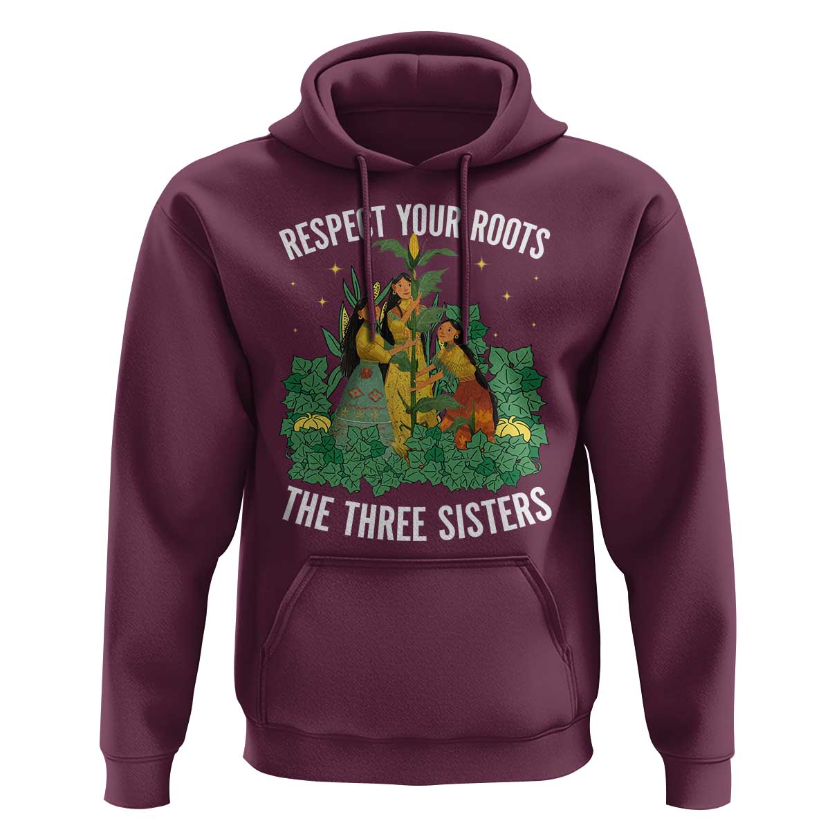 Three Sisters Respect Your Roots Hoodie Native American Heritage History Month - Wonder Print Shop