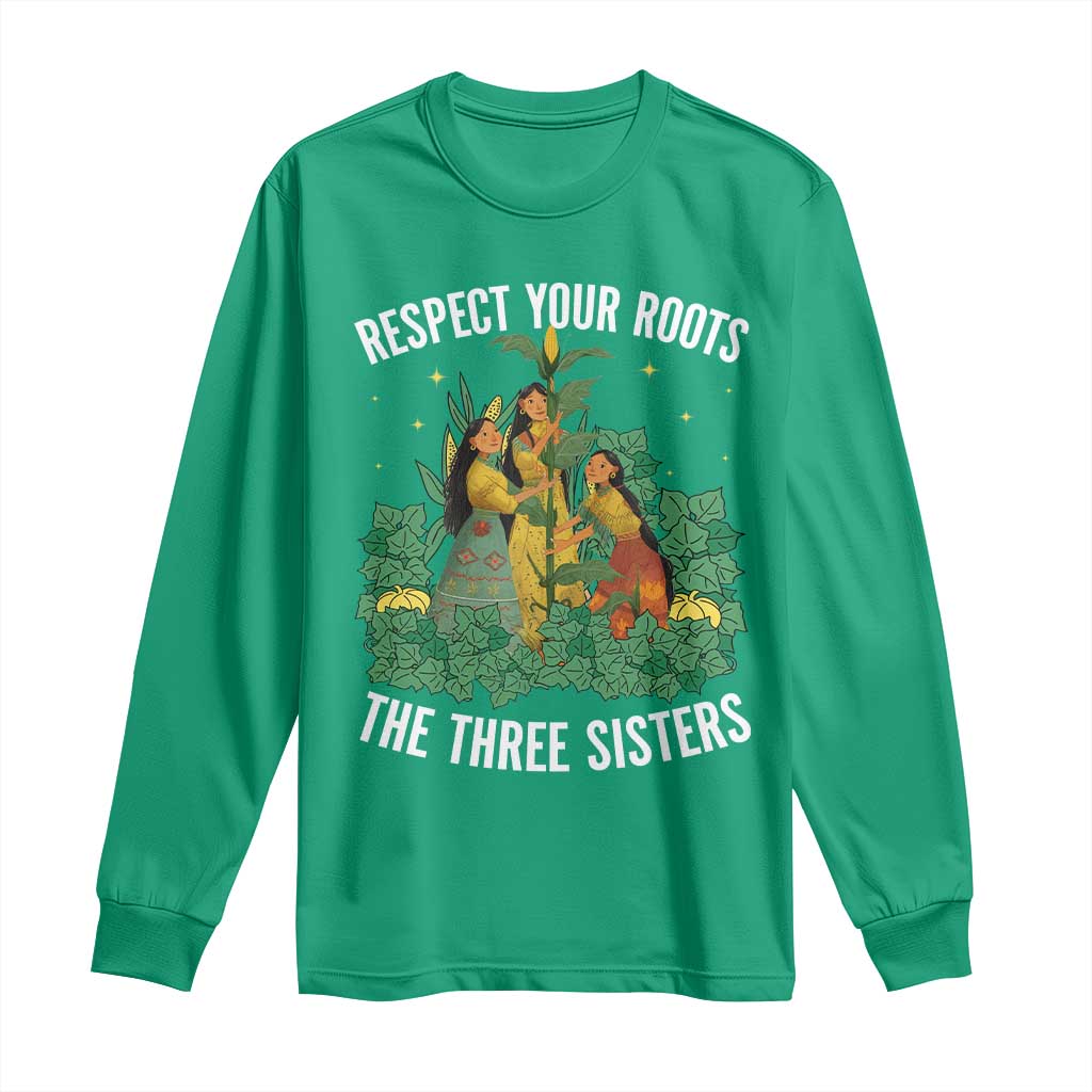 Three Sisters Respect Your Roots Long Sleeve Shirt Native American Heritage History Month - Wonder Print Shop