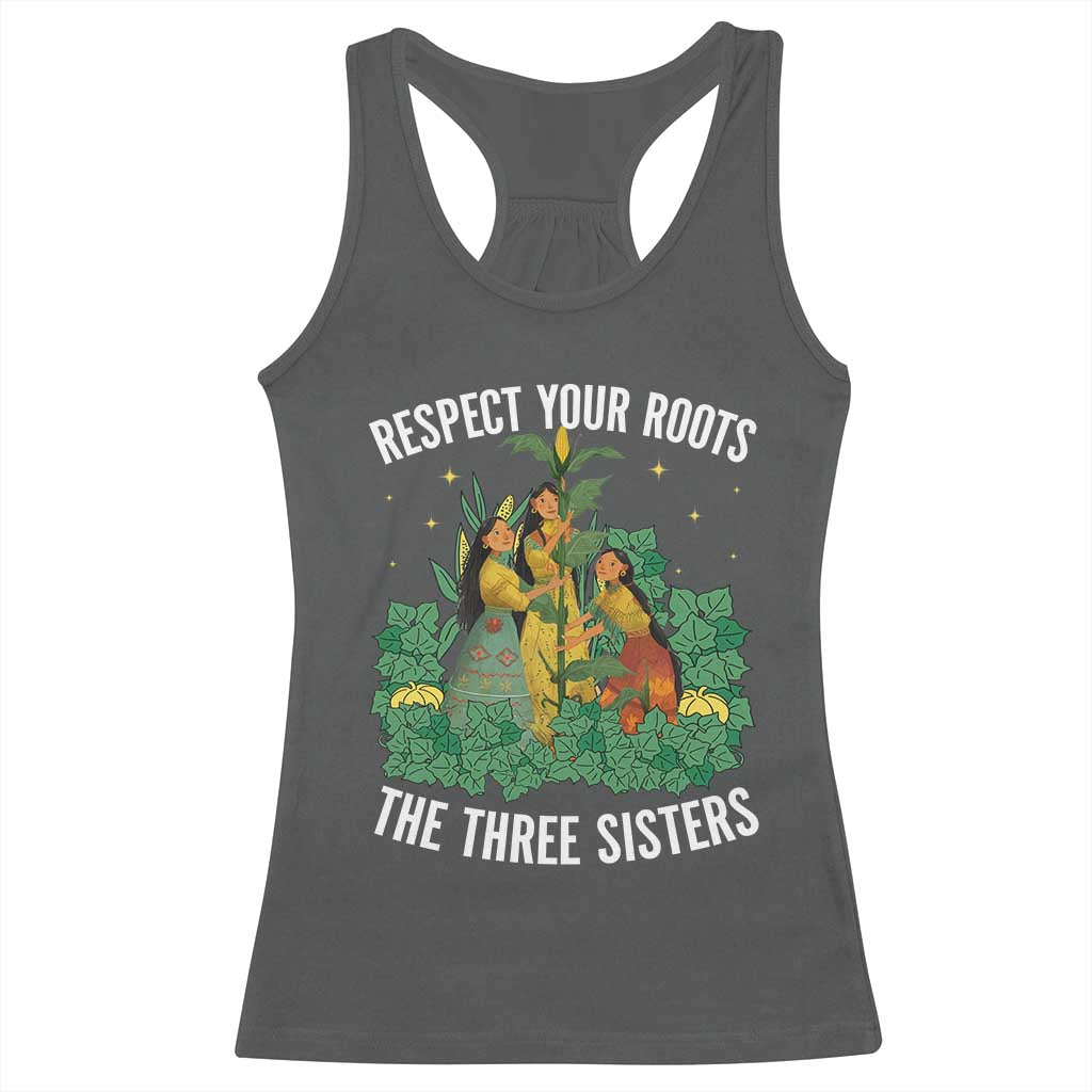 Three Sisters Respect Your Roots Racerback Tank Top Native American Heritage History Month - Wonder Print Shop