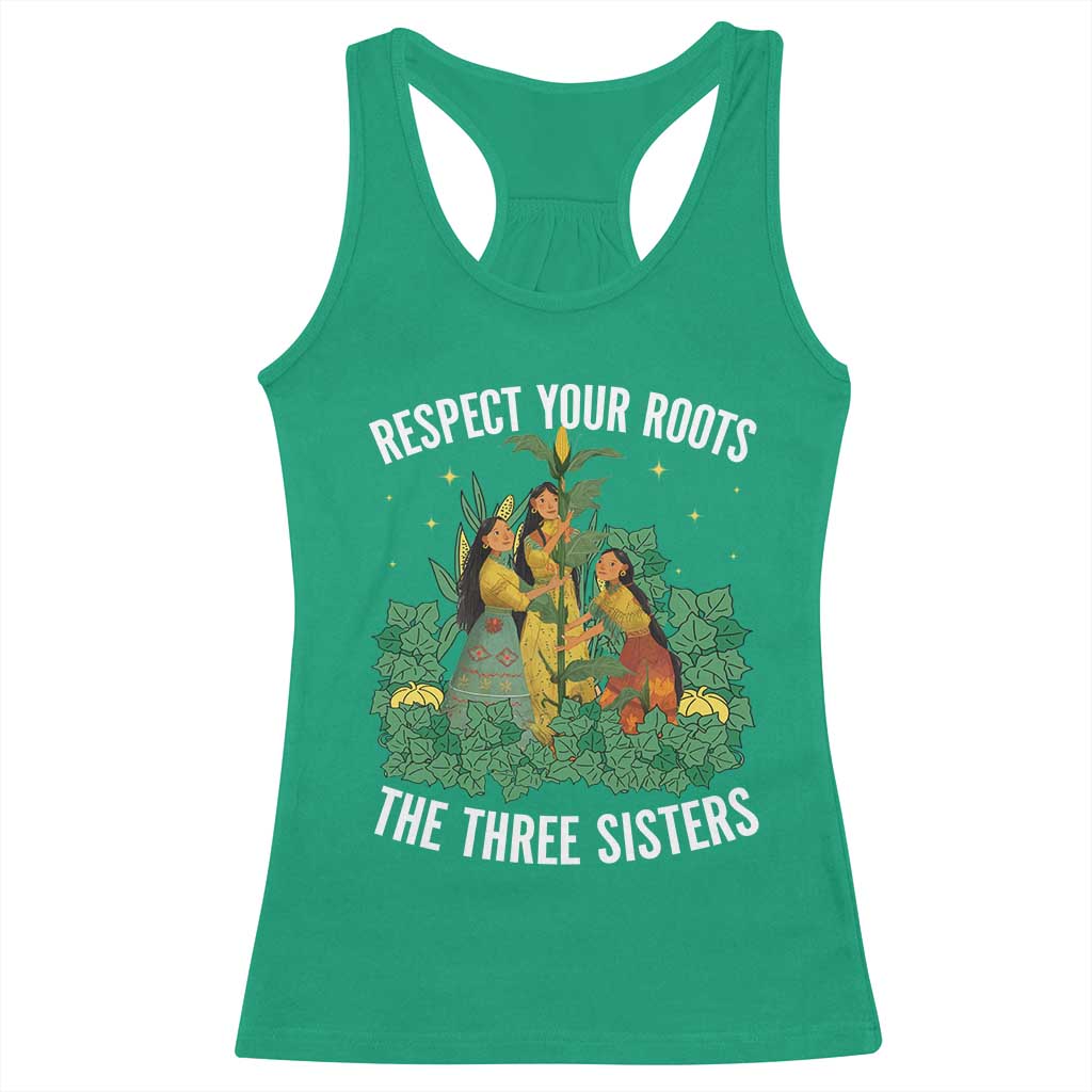 Three Sisters Respect Your Roots Racerback Tank Top Native American Heritage History Month - Wonder Print Shop